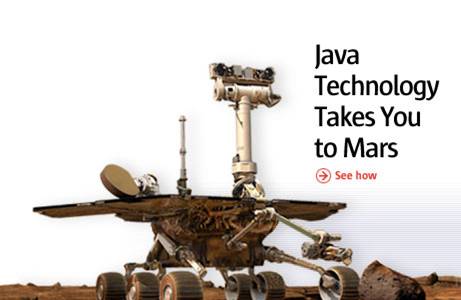 Java Technology takes you to Mars.